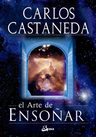 Arte De Ensoñar (coleccion Nagual) - Castaneda Carlos — imagen 4
