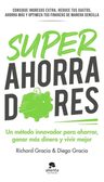 Superahorradores, Gracia, Dinero, Finanzas, Ahorrar — imagen 1