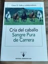 Cria Del Caballo, Sangre Pura De Carrera: Cesar D. Valle — imagen 3