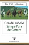 Cria Del Caballo, Sangre Pura De Carrera: Cesar D. Valle — imagen 1