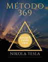 Método 369. Nikola Tesla — imagen 1