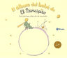Album De Nuestro Bebe El Principito, El - Saint-exupery Anto — imagen 2