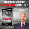 La Guerra Invisible De Marcelo Larraquy — imagen 2