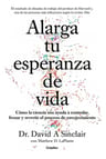 Alarga Tu Esperanza De Vida - Sinclair, David A. /d. Laplant — imagen 1