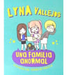 Pack Relanzamiento: Una Familia Anormal - Lyna Vallejos — imagen 5