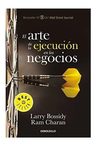 El Arte De La Ejecuci N En Los Negocios / Execution: The Di — imagen 1