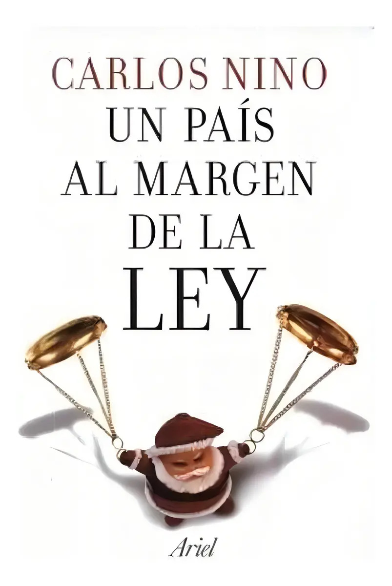 Un Pais Al Margen De La Ley - Nino Carlos - Ariel - Libro — imagen 2