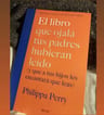 El Libro Que Ojalá Tus Padres Hubieran Leído. Perry,  — imagen 7