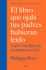 El Libro Que Ojalá Tus Padres Hubieran Leído. Perry,  — imagen 1