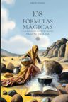 108 Fórmulas Mágicas Para Tu Día A Día - Swami Manuel — imagen 1