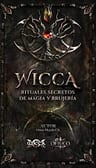 Wicca Rituales Secretos De Magia Y Brujería — imagen 1