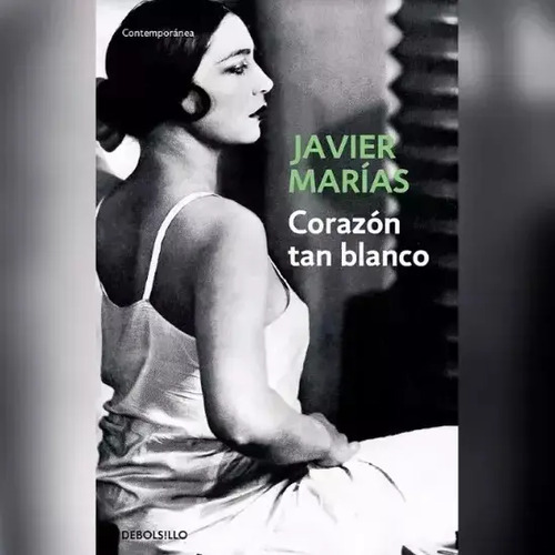 Corazon Tan Blanco, Javier Marias — imagen 3