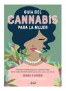 Libro Guía De Cannabis Para La Mujer - Nikki Furrer- Ariel — imagen 2