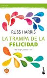 Libro La Trampa De La Felicidad - Russ Harris - Planeta — imagen 2