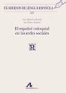 El Español Coloquial En Las Redes Sociales  — imagen 1
