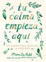 Tu Calma Empieza Aquí - Meera Lee Patel — imagen 11