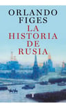 La Historia De Rusia - Orlando Figes - Taurus — imagen 1