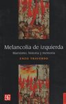 Melancolía De Izquierda - Enzo Traverso — imagen 7