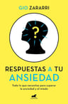 Respuestas A Tu Ansiedad - Zararri, Gio — imagen 1