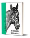 Toucedo: El Caballo Deportivo — imagen 6