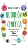 Nutrición Y Genética - Jorge Dotto — imagen 1