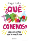 ¿ Que Comemos ? - Jorge Dotto — imagen 1