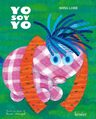 Yo Soy Yo - Mira Lobe — imagen 10