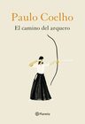 El Camino Del Arquero. Coelho, Paulo/niemann, Christo — imagen 1