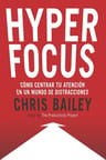 Hyperfocus - Chris Bailey — imagen 1