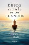 Desde El País De Los Blancos Ousman Umar Tapa Dura — imagen 1