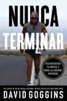 Nunca Terminar 2do Libro Goggins Puedes Lastimar — imagen 1
