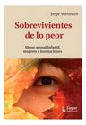 Libro Sobrevivientes De Lo Peor. Abuso Sexual Infantil Muje — imagen 2