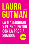 La Maternidad Y El Encuentro Con La Propia Sombra, De Laura Gutman. Editorial Plaza Y Janes En Español, 2020 — imagen 1