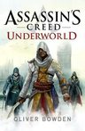 Assassin's Creed 8 - Underworld - Oliver Bowden — imagen 1