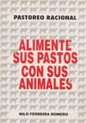 Ferreira Romero: Alimente Sus Pastos Con Sus Animales — imagen 3