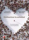 Humanizar La Soledad De Consuelo Santamaría — imagen 1