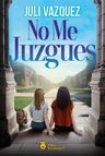 No Me Juzgues - Juli Vazquez — imagen 1