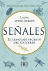 Señales El Lenguaje Secreto Del Universo, Jackson, Laura — imagen 1