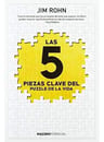 Las 5 Piezas Clave Del Puzzle De La Vida - Rohn, Jim — imagen 1