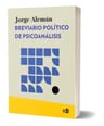 Breviario Político De Psicoanálisis - Jorge Alemán — imagen 2