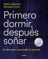 Primero Dormir Después Insomnio - Sonar Sanchez Nestor — imagen 1