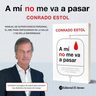 A Mi No Me Va A Pasar - Estol, Conrado — imagen 4