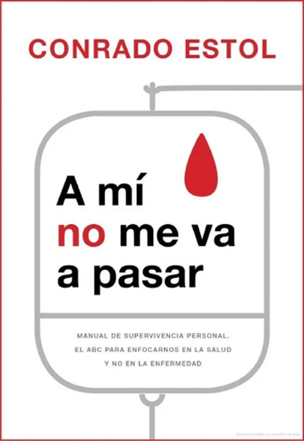 A Mi No Me Va A Pasar - Estol, Conrado — imagen 1