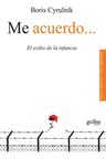 Resiliencia Acuerdo Infancia Boris Cyrulnik — imagen 1