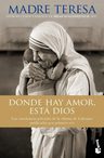 Donde Hay Amor Esta Dios Las Enseñanzas Teresa De Calcuta — imagen 6