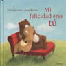 Mi Felicidad Eres Tu — imagen 1