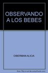 Observando A Los Bebes — imagen 1