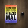 Me Hacés Mal Damián Quilici — imagen 5