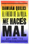 Me Hacés Mal Damián Quilici — imagen 1