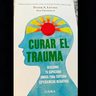 Curar El Trauma - Peter A. Levine, De Peter A. Levine. Editorial Editorial Diana Planeta En Castellano — imagen 8